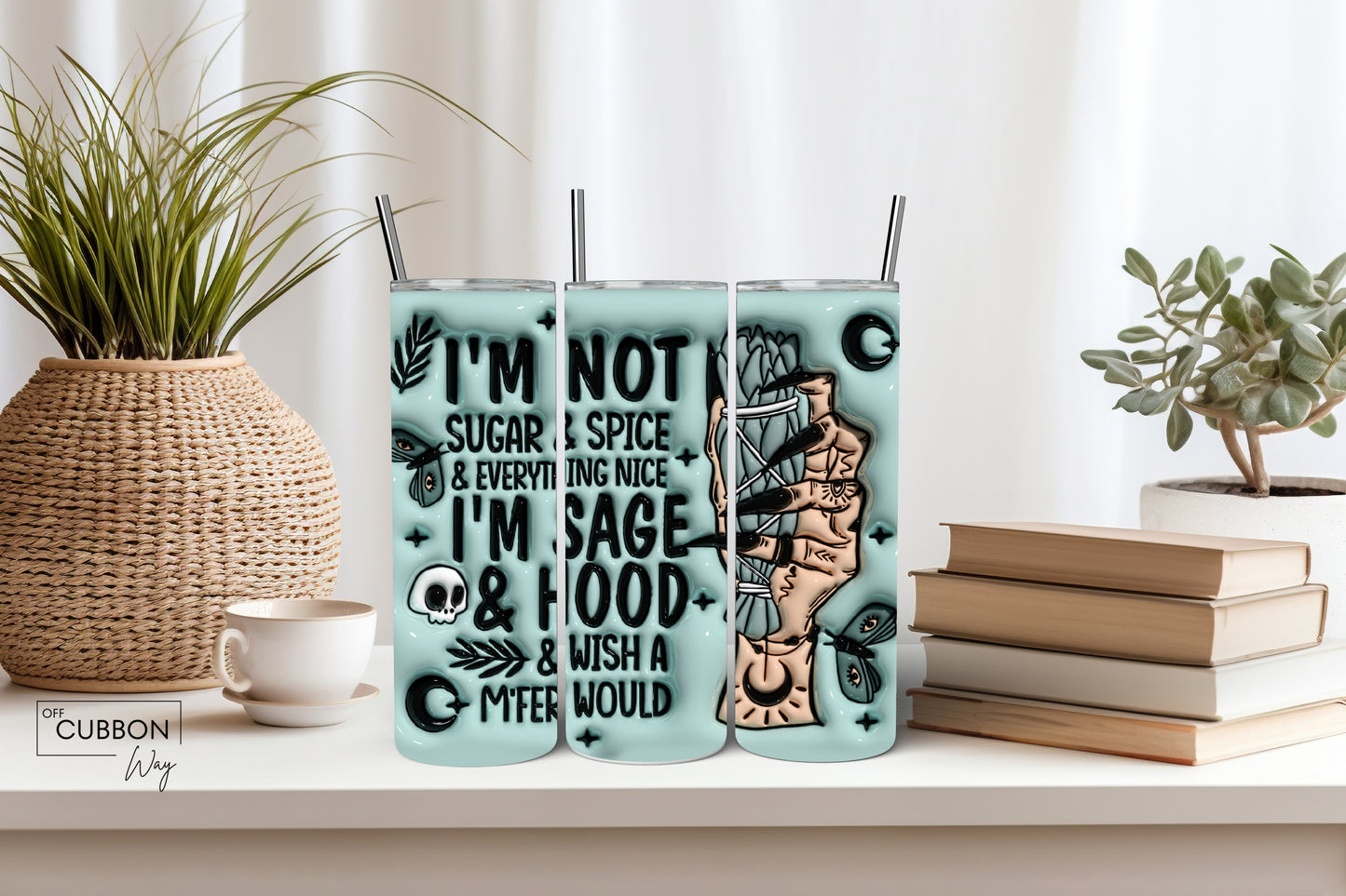 I'm Sage & Hood Tumbler