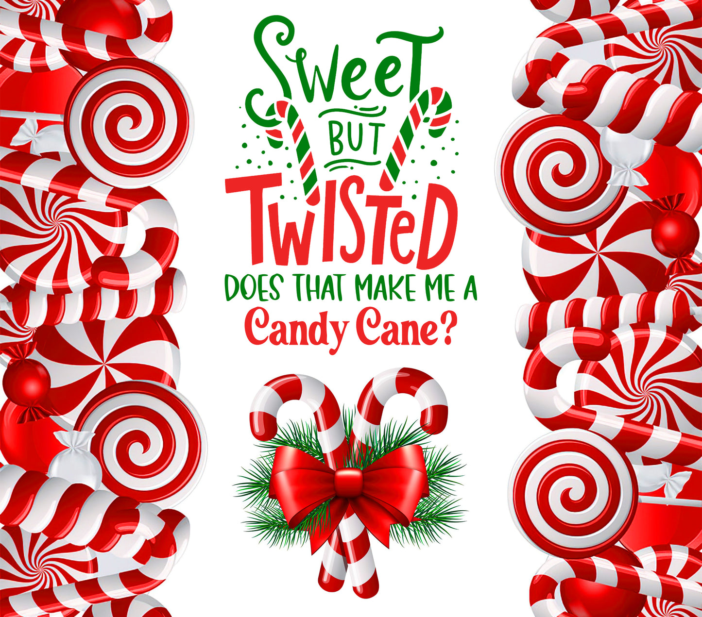 Sweet But Twisted Tumbler