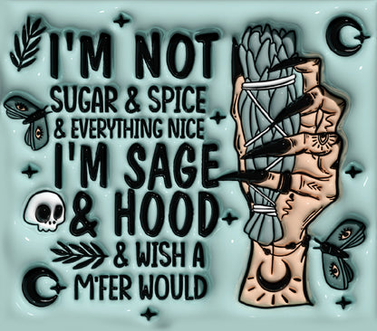 I'm Sage & Hood Tumbler