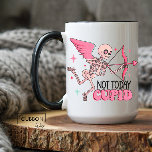Not Today Cupid Mug