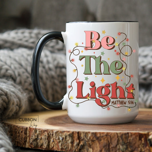 Be The Light Mug