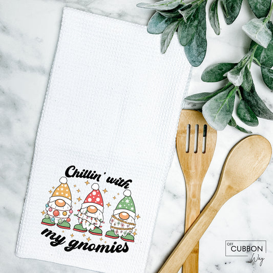 Chillin With My Gnomies Kitchen Tea Towel