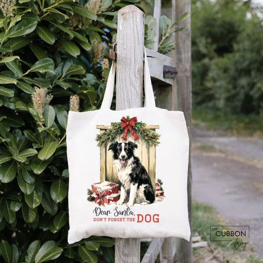 Dear Santa Don't Forget The Dog Tote Bag