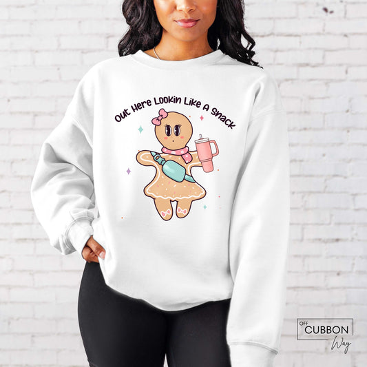 Out Here Lookin Like A Snack Sweatshirt